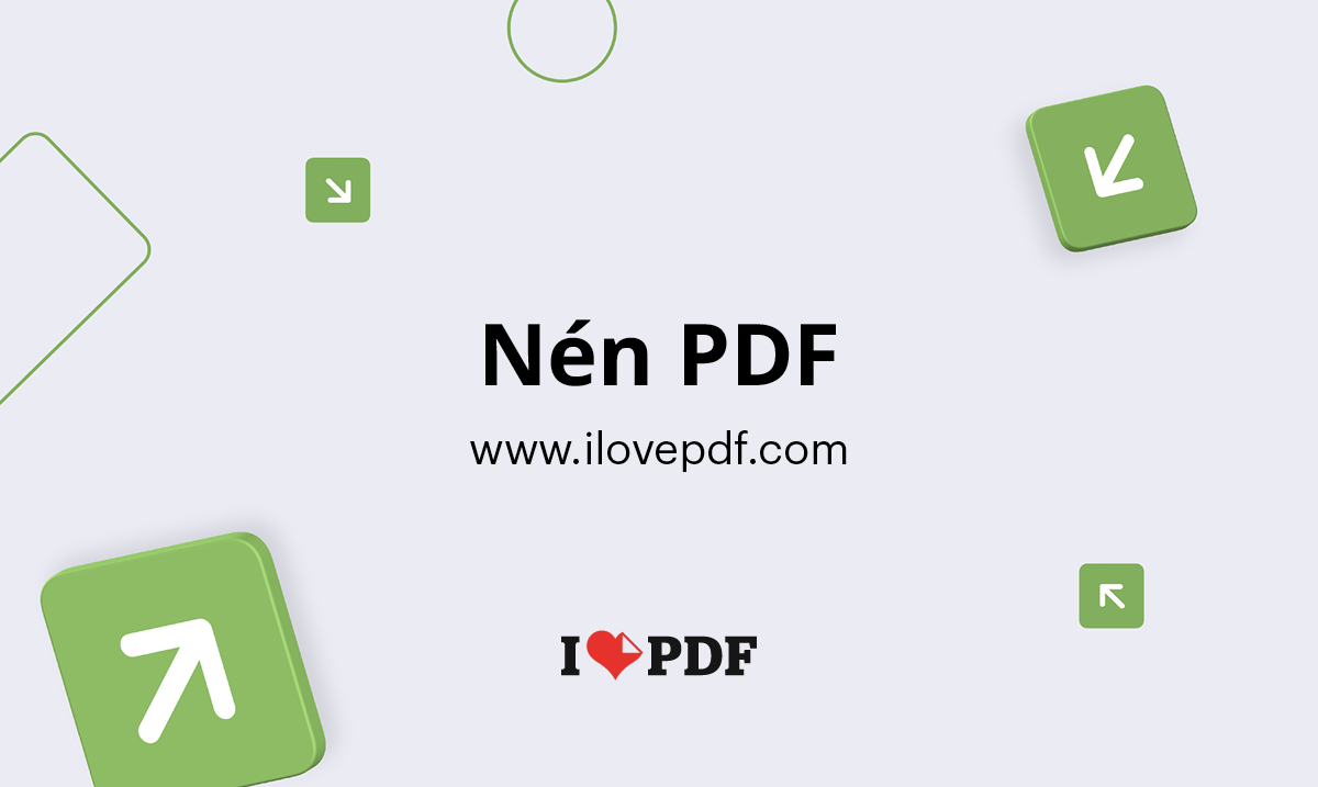 41+ i love pdf 12 Nén tệp PDF trực tuyến. Giữ nguyên chất lượng nhưng kích thước tệp nhỏ hơn