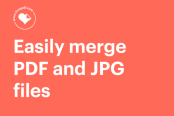 How to merge PDF and JPG files into one document (the easy way)