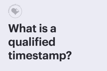 What is a qualified timestamp? A simple explanation for secure e-Signing