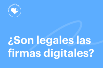 Validez de las firmas digitales: ¿qué las hace legales?