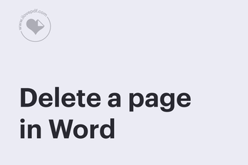 How to delete a page in Word (without the formatting headache)