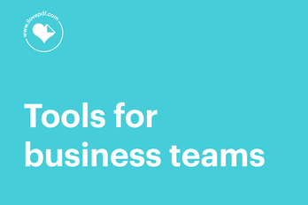 PDF tools for business: how teams can simplify document workflows