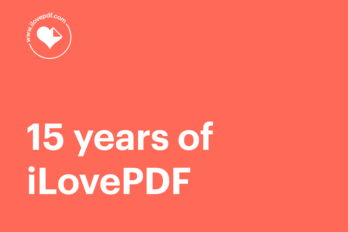 15 years of iLovePDF: The numbers behind a tool the world kept using